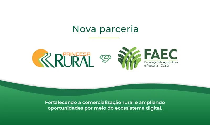 Princesa Rural e FAEC firmam parceria para impulsionar o agronegócio com soluções digitais